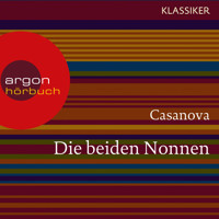 Die beiden Nonnen (Ungekürzte Lesung) - Giacomo Casanova - Hörbuch