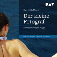 Der kleine Fotograf - Daphne du Maurier - Hörbuch