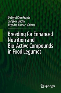 Breeding for Enhanced Nutrition and Bio-Active Compounds in Food Legumes -  - E-Book