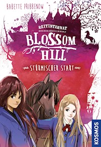 Reitinternat Blossom Hill, Stürmischer Start - Babette Pribbenow - E-Book