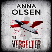 Der Vergelter - Anna Olsen - Hörbuch