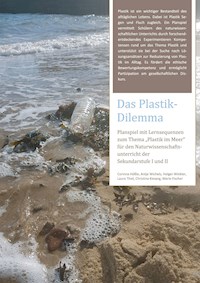 Das Plastik-Dilemma - Antje Wichels - E-Book