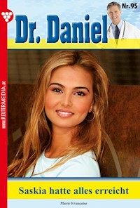 Saskia hatte alles erreicht - Marie Francoise - E-Book