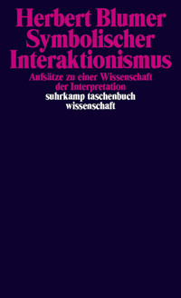 Symbolischer Interaktionismus - Herbert Blumer - E-Book