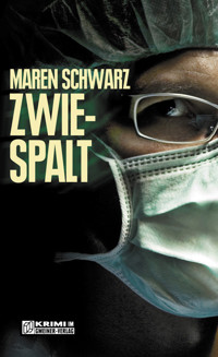 Zwiespalt - Maren Schwarz - E-Book