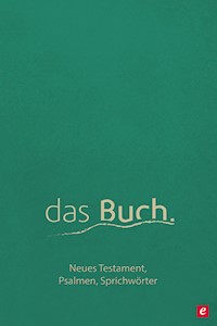 das Buch. Neues Testament, die Psalmen und die Sprichwörter - Roland Werner - E-Book