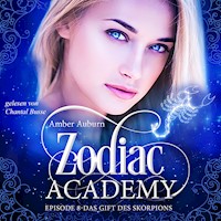 Zodiac Academy, Episode 8 - Das Gift des Skorpions - Amber Auburn - Hörbuch