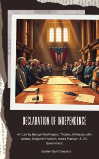 The Declaration of Independence - George Washington - E-Book