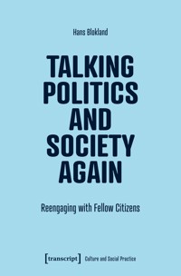 Talking Politics and Society Again - Hans Blokland - E-Book