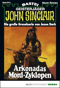 John Sinclair 311 - Jason Dark - E-Book