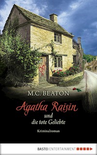 Agatha Raisin und die tote Geliebte - M. C. Beaton - E-Book