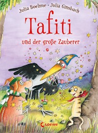 Tafiti und der große Zauberer (Band 17) - Julia Boehme - E-Book