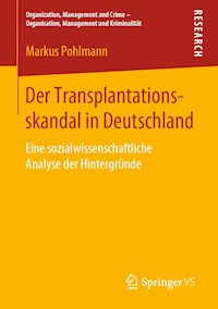 Der Transplantationsskandal in Deutschland - Markus Pohlmann - E-Book