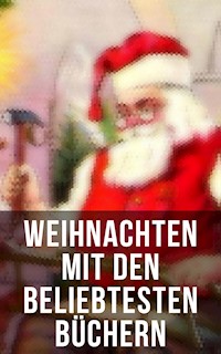 Weihnachten mit den beliebtesten Büchern - Frances Hodgson Burnett - E-Book