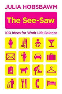 The See-Saw - Julia Hobsbawm - E-Book
