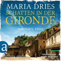 Schatten in der Gironde - Bordeaux-Krimi - Pauline Castelot ermittelt in Bordeaux, Band 3 (Gekürzt) - Maria Dries - Hörbuch
