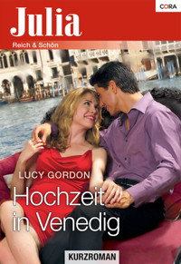 Hochzeit in Venedig - Lucy Gordon - E-Book