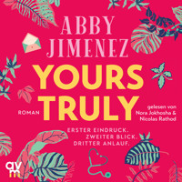 Yours Truly - Abby Jimenez - E-Book + Hörbuch
