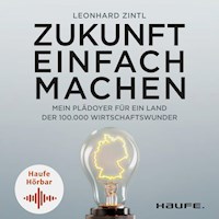 Zukunft einfach machen - Leonhard Zintl - Hörbuch