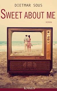 Sweet about me - Dietmar Sous - E-Book