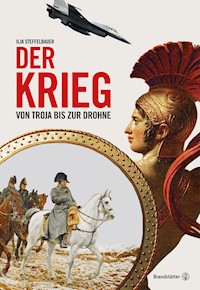 Der Krieg - Ilja Steffelbauer - E-Book