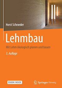 Lehmbau - Horst Schroeder - E-Book