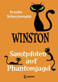 Winston (Band 7) - Samtpfoten auf Phantomjagd - Frauke Scheunemann - E-Book