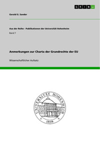 Anmerkungen zur Charta der Grundrechte der EU - Gerald G. Sander - E-Book