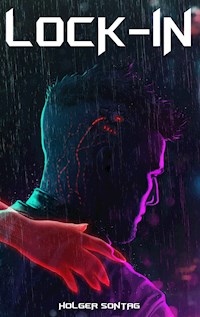 Lock-In - Holger Sontag - E-Book