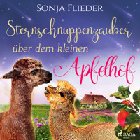 Sternschnuppenzauber über dem kleinen Apfelhof - Sonja Flieder - Hörbuch