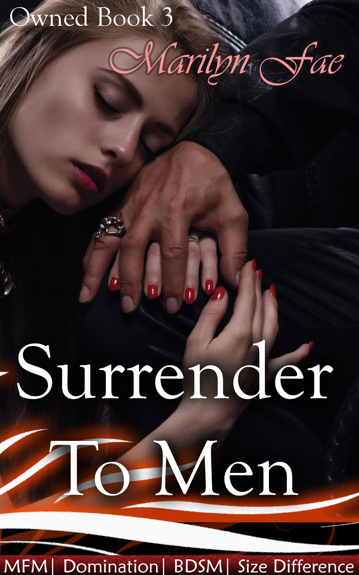 Surrender To Men - Marilyn Fae - E-Book