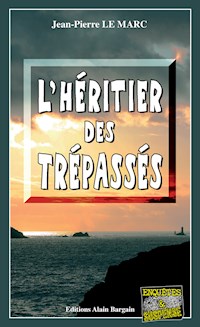 L’Héritier des Trépassés DOUBLON - Jean-Pierre Le Marc - E-Book