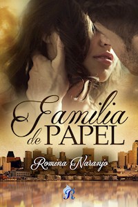 Familia de papel - Romina Naranjo - E-Book