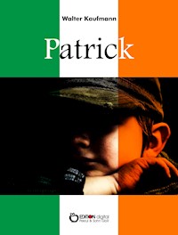 Patrick - Walter Kaufmann - E-Book