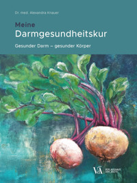 Meine Darmgesundheitskur - Alexandra Knauer - E-Book