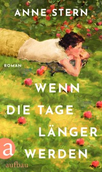 Wenn die Tage länger werden - Anne Stern - E-Book