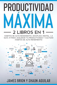 Productividad Máxima - Shaun Aguilar - E-Book