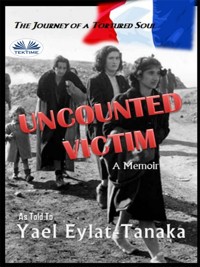 Uncounted Victim - Yael Eylat-Tanaka - E-Book