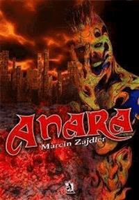 Anara - Marcin Zajdler - E-Book