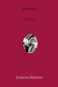Nana - Émile Zola - E-Book