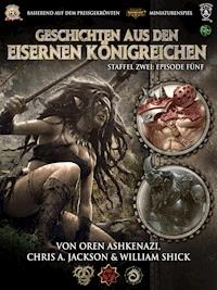 Geschichten aus den Eisernen Königreichen, Staffel 2 Episode 5 - Oren Ashkenazi - E-Book