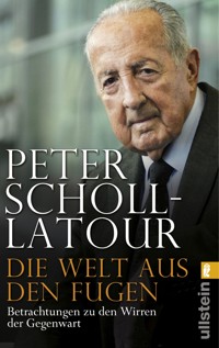 Die Welt aus den Fugen - Peter Scholl-Latour - E-Book