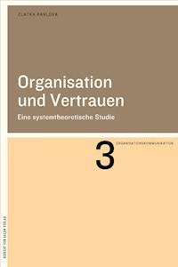 Organisation und Vertrauen - Zlatka Pavlova - E-Book