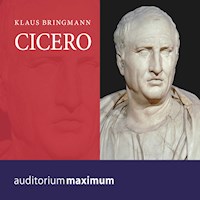 Cicero (Ungekürzt) - Klaus Bringmann - Hörbuch