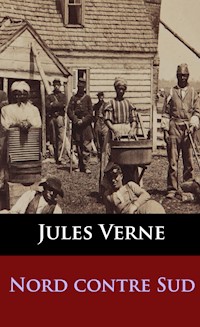 Nord contre Sud - Jules Verne - E-Book