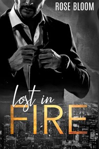 Lost in Fire - Rose Bloom - E-Book