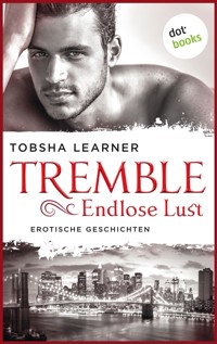 Tremble - Endlose Lust - Tobsha Learner - E-Book
