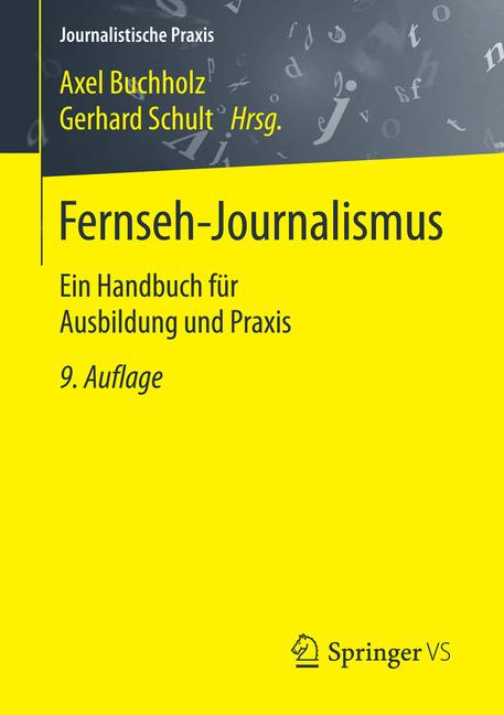 Fernseh-Journalismus - - E-Book