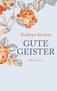 Gute Geister - Kathryn Stockett - E-Book