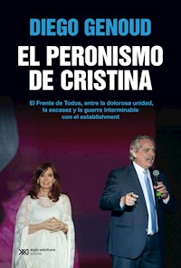 El peronismo de Cristina - Diego Genoud - E-Book